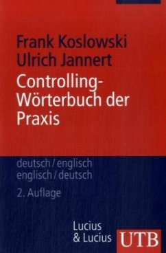 Controlling, Wörterbuch der Praxis, Deutsch-Englisch, Englisch-Deutsch - Koslowski, Frank; Kohlmeier, Ulrich
