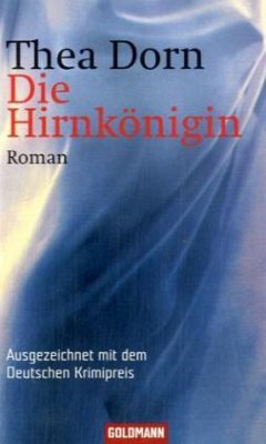 Die Hirnkönigin - Dorn, Thea