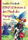 Circus Barone & der Fluch des Papageis / Amanda-X Bd.3