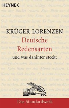 Deutsche Redensarten und was dahintersteckt - Krüger-Lorenzen, Kurt