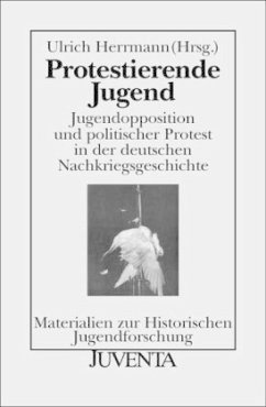Protestierende Jugend - Herrmann, Ulrich (Hrsg.)