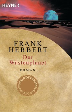 Der Wüstenplanet / Wüstenplanet-Zyklus Bd.1 - Herbert, Frank