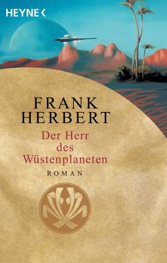 Der Herr des Wüstenplaneten / Wüstenplanet-Zyklus Bd.3 - Herbert, Frank