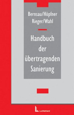 Handbuch der übertragenen Sanierung - Bernsau, Georg / Höpfner, Alexander