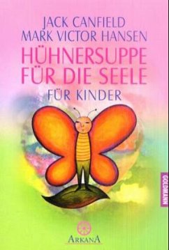 Hühnersuppe für die Seele für Kinder