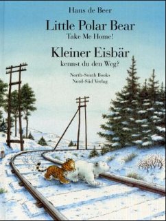 Cover Kleiner Eisbär kennst du den Weg?; Little Polar Bear, Take Me Home!