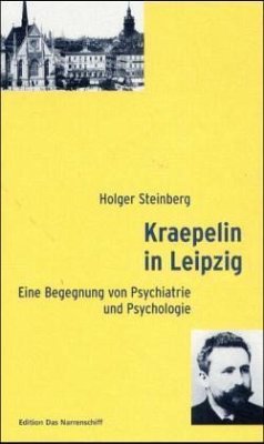 Kraepelin in Leipzig - Steinberg, Holger