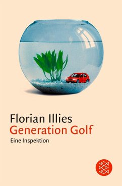 Generation Golf - Illies, Florian