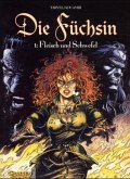 Fleisch und Schwefel / Die Füchsin Bd.1