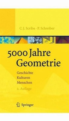 5000 Jahre Geometrie - Scriba, C.J. / Schreiber, P.