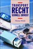 Transportrecht - Schnell erfasst