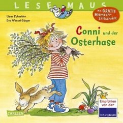 Conni und der Osterhase / Lesemaus Bd.77 - Schneider, Liane;Wenzel-Bürger, Eva