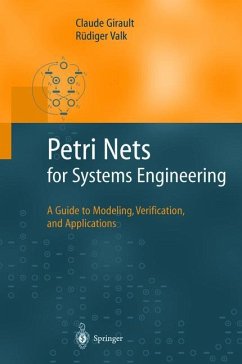 Petri Nets for Systems Engineering - Girault, Claude;Valk, Rüdiger