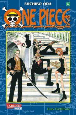 Das Gelübde / One Piece Bd.6 - Oda, Eiichiro