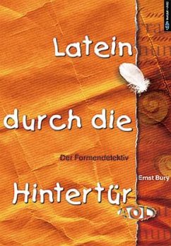 Latein durch die Hintertür - Bury, Ernst