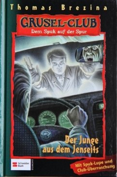 Cover Dem Spuk auf der Spur - Der Junge aus dem Jenseits / Grusel-Club Bd.17
