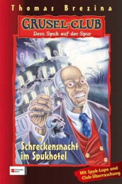 Cover Dem Schrecken auf der Spur - Schreckensnacht im Spukhotel / Grusel-Club Bd.18