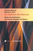 Die Wahrheit über Burnout