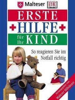 Erste Hilfe für Ihr Kind - Peter Beale