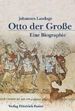 Otto der Große (912 - 973) - Laudage, Johannes