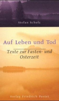 Auf Leben und Tod - Scholz, Stefan