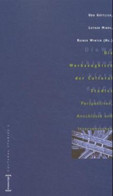 Die Werkzeugkiste der Cultural Studies - Göttlich, Udo /Mikos, Lothar /Winter, Rainer /(Hgg.)