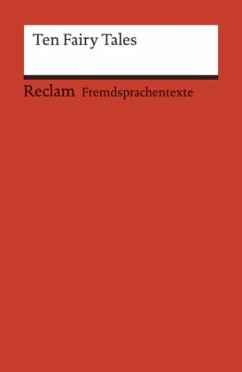 Ten Fairy Tales. Englischer Text mit deutschen Worterklärungen. B2-C1 (GER) - Jüngst, Heike (Hrsg.)