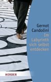 Im Labyrinth sich selbst entdecken Im Labyrinth sich selbst entdecken
