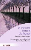 In meinem Herzen die Trauer In meinem Herzen die Trauer