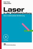 Laser in der Metallbearbeitung, m. CD-ROM