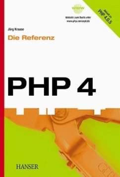 PHP 4, Die Referenz - Krause, Jörg