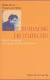 Die Neubestimmung des Politischen