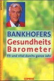 Bankhofers Gesundheits-Barometer