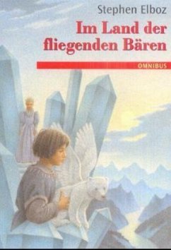 Im Land der fliegenden Bären - Elboz, Stephen