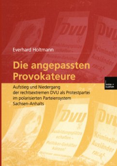 Die angepassten Provokateure - Holtmann, Everhard