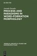 Process and Paradigms in Word-Formation... - Bild 1