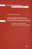 Institutioneller Wandel und wirtschaftliche Restrukturierung