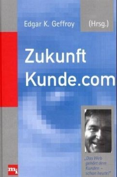 Zukunft Kunde.com - Geffroy, Edgar K.