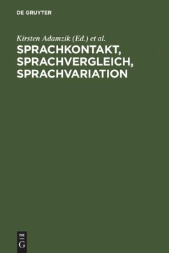 Sprachkontakt, Sprachvergleich, Sprachvariation - Adamzik, Kirsten / Christen, Helen (Hgg.)