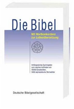 Cover Die Bibel nach der Übersetzung Martin Luthers, mit Apokryphen und Wortkonkordanz