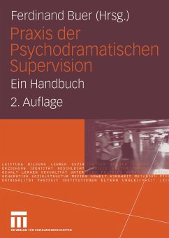 Praxis der Psychodramatischen Supervision - Buer, Ferdinand (Hrsg.)