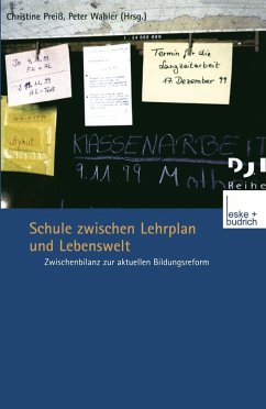 Schule zwischen Lehrplan und Lebenswelt - Preiß, Christine / Wahler, Peter (Hgg.)
