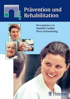 Prävention und Rehabilitation - Lauber, Annette; Schmalstieg, Petra