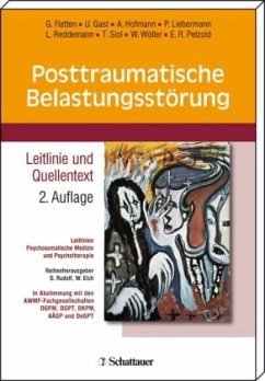 Posttraumatische Belastungsstörung - Flatten, Guido / Hofmann, Arne / Liebermann, Peter u. a.