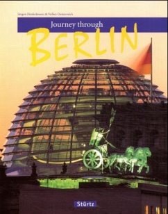 Journey through Berlin - Reise durch Berlin - Henkelmann, Jürgen;Oesterreich, Volker