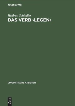 Das Verb ¿legen¿ - Schindler, Heidrun