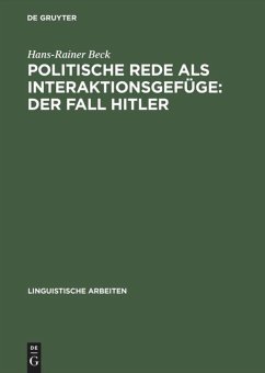 Politische Rede als Interaktionsgefüge: Der Fall Hitler