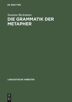 Die Grammatik der Metapher - Beckmann, Susanne