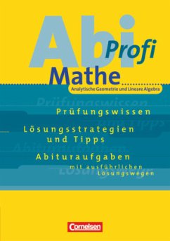 Abi-Profi - Mathe / Abi-Profi Mathe Volume III - Abi-Profi Mathe