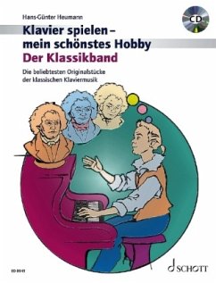 Klavier spielen, mein schönstes Hobby - Der Klassikband, m. Audio-CD - Heumann, Hans-Günter